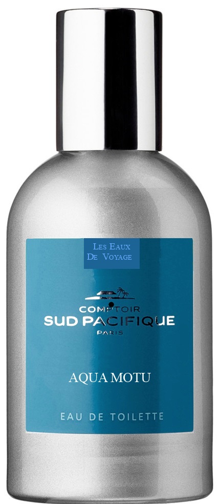 Comptoir Sud Pacifique Aqua Motu Eau de Parfum