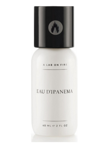 A Lab on Fire Eau d`Ipanema