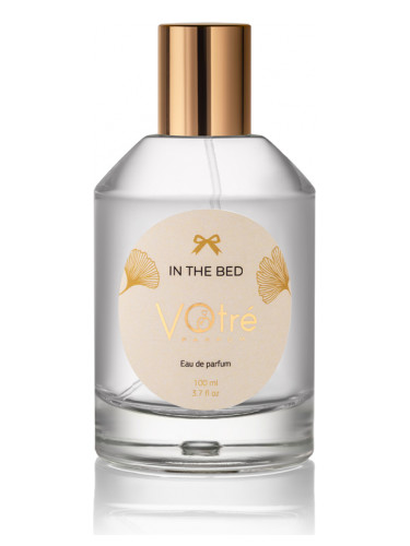 Votre Parfum In the Bed